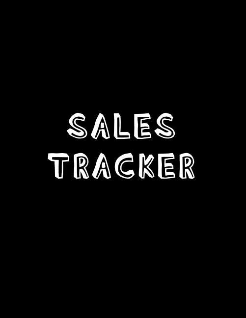 Sales Tracker: Sales and profit tracking log book For resale website users looking to grow their online business by Logbooks, Pickers