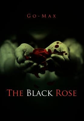 The Black Rose by Go-Max