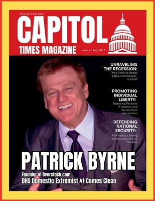 Capitol Times Magazine Issue 1 July 2023 by Anwar, Anil