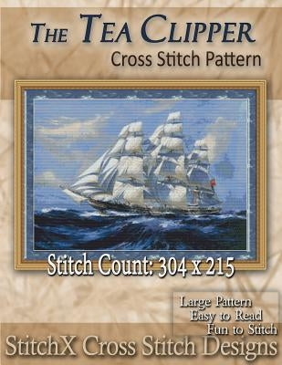 The Tea Clipper Cross Stitch Pattern by Stitchx