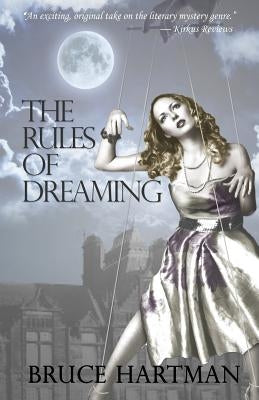 The Rules of Dreaming by Hartman, Bruce