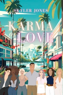 Karma of Love by Jones, Skyler