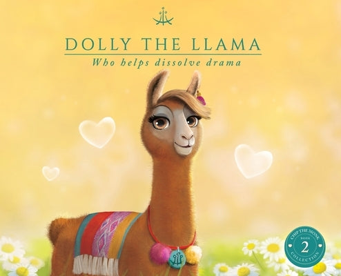 Dolly the Llama: Who helps dissolve drama by Sullivan, Suzanne