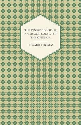 The Pocket Book of Poems and Songs for the Open Air by Thomas, Edward, Jr.