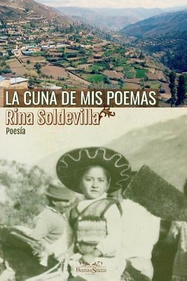 La Cuna de mis Poemas by Soldevilla, Rina