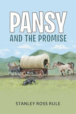 Pansy and the Promise by Rule, Stanley Ross