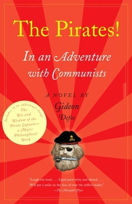The Pirates! In an Adventure with Communists by Defoe, Gideon