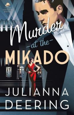 Murder at the Mikado by Deering, Julianna