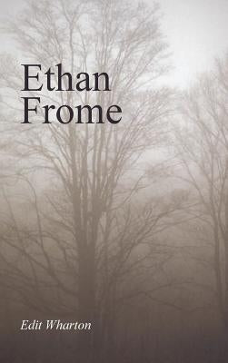 Ethan Frome, Large-Print Edition by Wharton, Edith