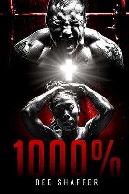 1000% by Shaffer, Dee