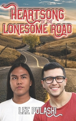 Heartsong of the Lonesome Road by Pulaski, Lee