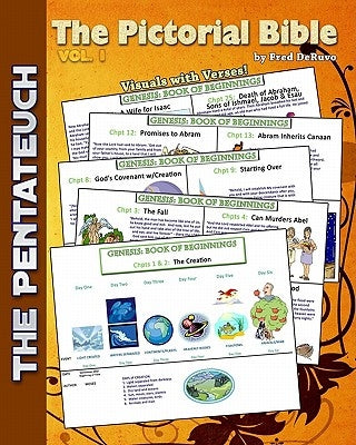 The Pictorial Bible, Vol. 1: The Pentateuch by Deruvo, Fred