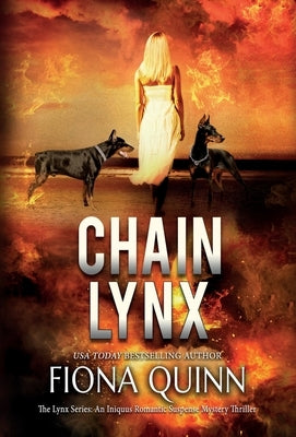 Chain Lynx: An Iniquus Romantic Suspense Mystery Thriller by Quinn, Fiona