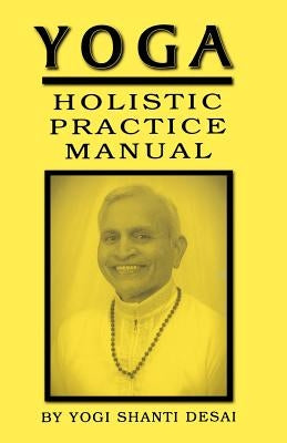 Yoga Holistic Practice Manual by Sperber, Ruth