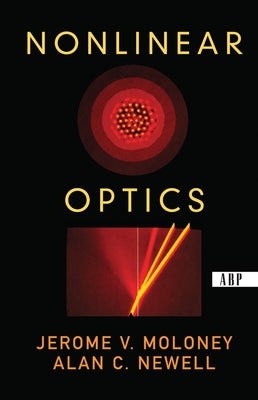 Nonlinear Optics by Newell, Alan