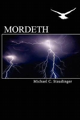 Mordeth by Staudinger, Michael C.
