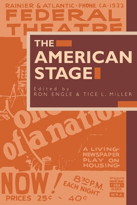 The American Stage by Engle, Ron