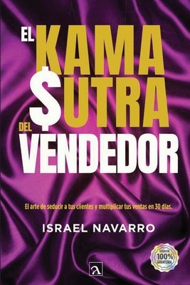 El Kamasutra del vendedor by Navarro, Israel