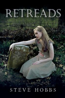 Retreads by Hobbs, Steven T.