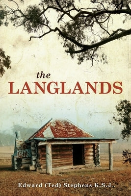 The Langlands by Stephens K. S. J., Edward (Ted)