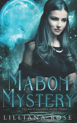 Mabon Mystery by Rose, Lilliana