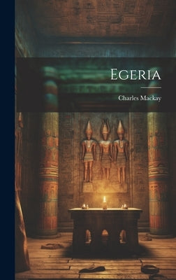 Egeria by MacKay, Charles