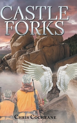 Castle Forks by Cochrane, Chris