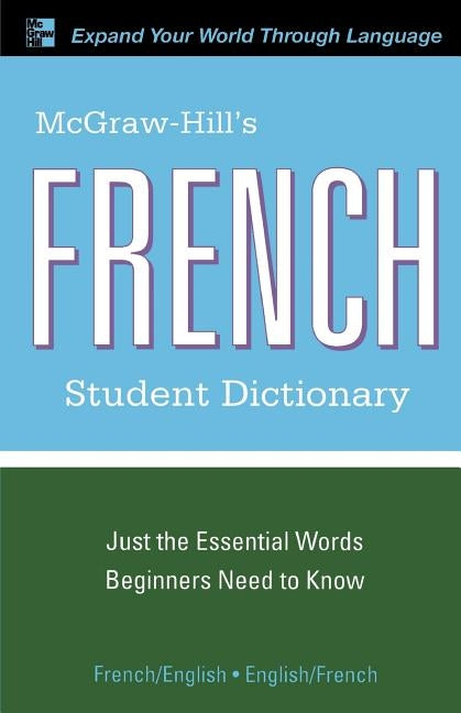 McGraw-Hill's French Student Dictionary by Winders, Jacqueline