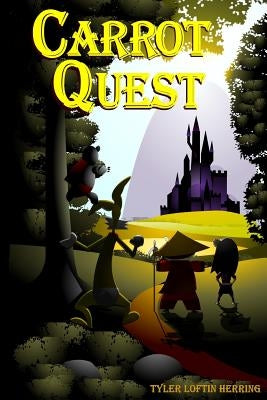 Carrot Quest by Herring, Tyler Loftin