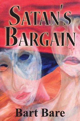 Satan's Bargain by Bare, Bart