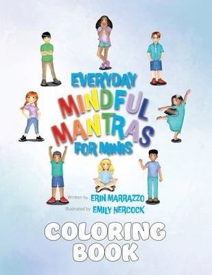 Everyday Mindful Mantras for Minis Coloring Book by Marrazzo, Erin