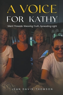 A Voice For Kathy by Thomson, Jean-Davis