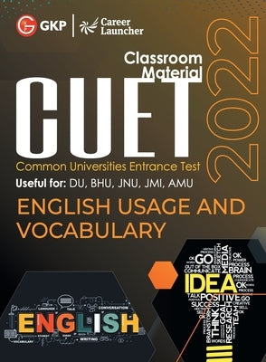 Cuet 2022: English Usage and Vocabulary - Guide by GKP by Career Launcher