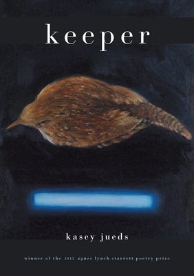 Keeper by Jueds, Kasey