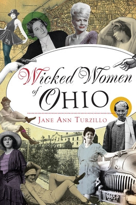 Wicked Women of Ohio by Turzillo, Jane Ann