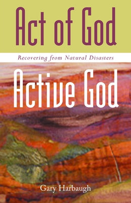 Act of God/Active God by Harbaugh, Gary L.
