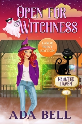 Open for Witchness by Bell, Ada