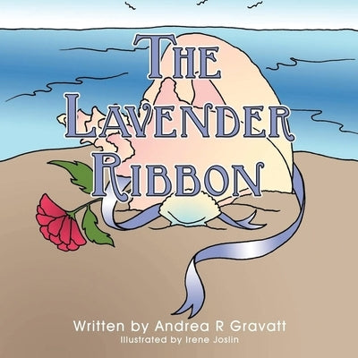 The Lavender Ribbon by Gravatt, Andrea