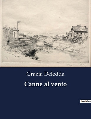 Canne al vento by Deledda, Grazia