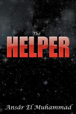 The Helper by Muhammad, Ans[r El