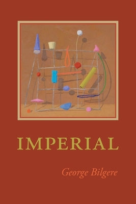 Imperial by Bilgere, George