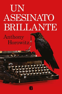 Un Asesinato Brillante / Magpie Murders by Horowitz, Anthony