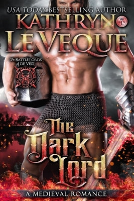 The Dark Lord: Book 1 in "The Titans" Series by Le Veque, Kathryn