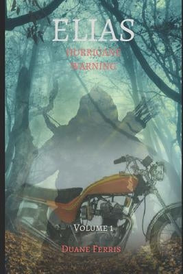 Elias, Hurricane Warning. by Ferris, Duane