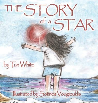 The Story of a Star by White, Tari