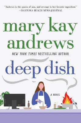 Deep Dish by Andrews, Mary Kay