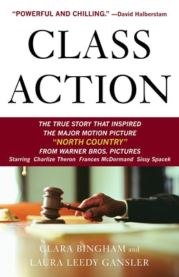 Class Action: The Landmark Case That Changed Sexual Harassment Law by Bingham, Clara