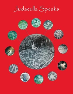 Judaculla Speaks: Written in Stone by Webb, David Alan