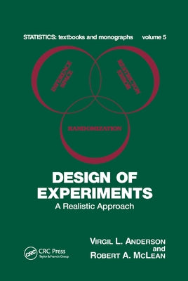 Design of Experiments: A Realistic Approach by Anderson, Virgil L.