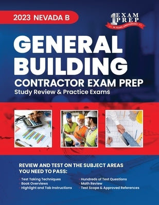 2023 Nevada B General Building Contractor Exam Prep: 2023 Study Review & Practice Exams by Inc, Upstryve